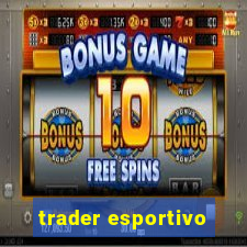 trader esportivo